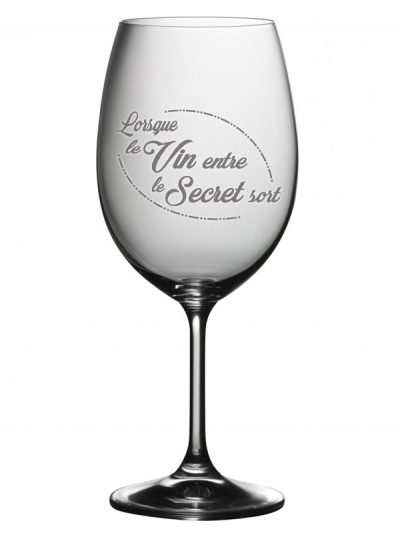 Coupe à vin "Lorsque le vin entre, le secret sort"