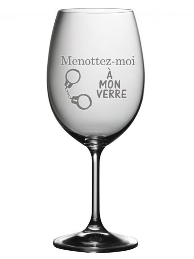 Coupe à vin "Menottez-moi à mon verre"