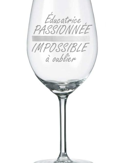 Coupe à vin gravée "Éducatrice passionnée, impossible à oublier"