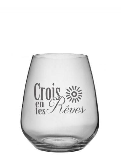 Verre à vin sans pied "Crois en tes rêves"