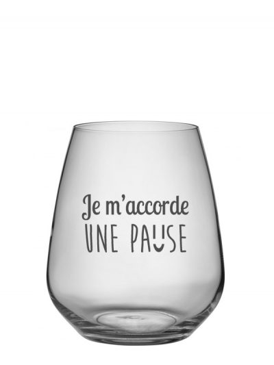 Verre à vin sans pied "Je m'accorde une pause"