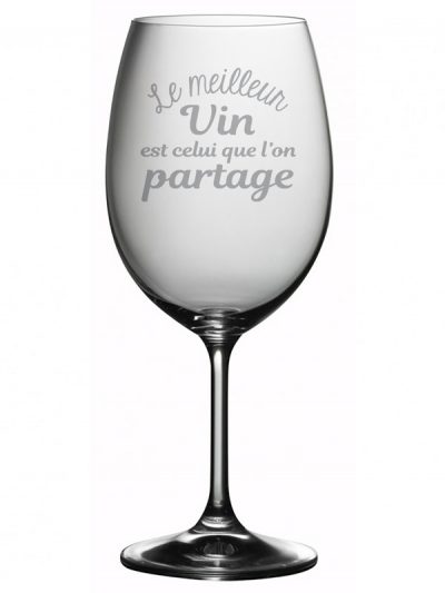 Coupe à vin "Le meilleur vin est celui que l'on partage''