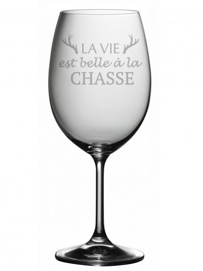 Coupe à vin "La vie est belle à la chasse"