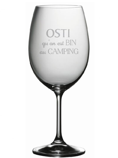 "Osti qu'on est bin au camping"- Coupe à vin