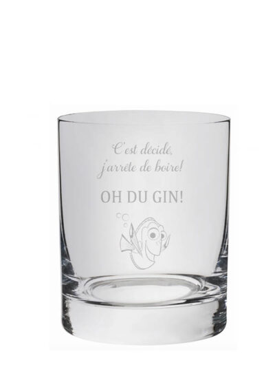 Verre de type whisky "J'arrête de boire - Oh! du gin!"