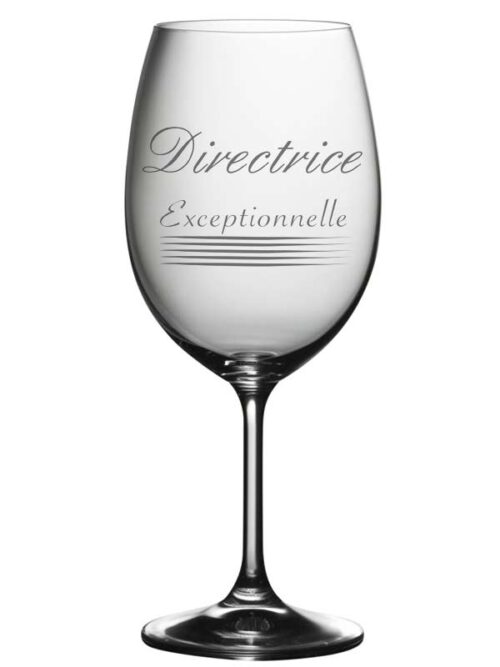 "Directrice exceptionnelle"- Coupe à vin