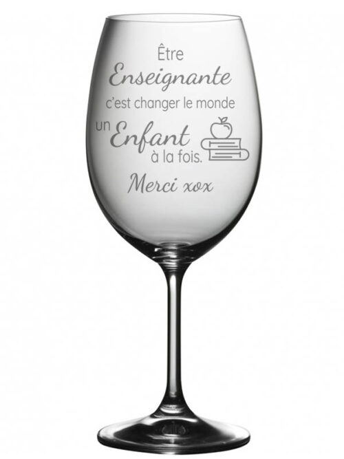 "Enseignante c'est changer le monde"- Coupe à vin