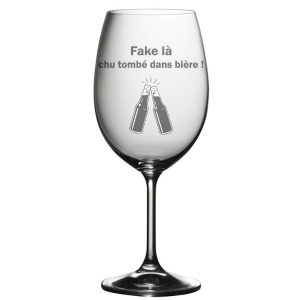 verre gravé citation humour: Fake là chu tombé dans bière