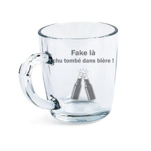 verre gravé citation humour: Fake là chu tombé dans bière